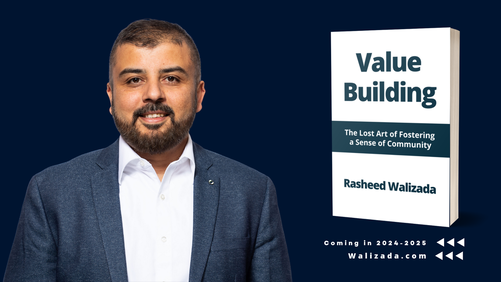Value Building - Sustaining Social and Business Resilience - Rasheed Walizada Founder of Canadian Business Owner - Multicultural Entrepreneurs